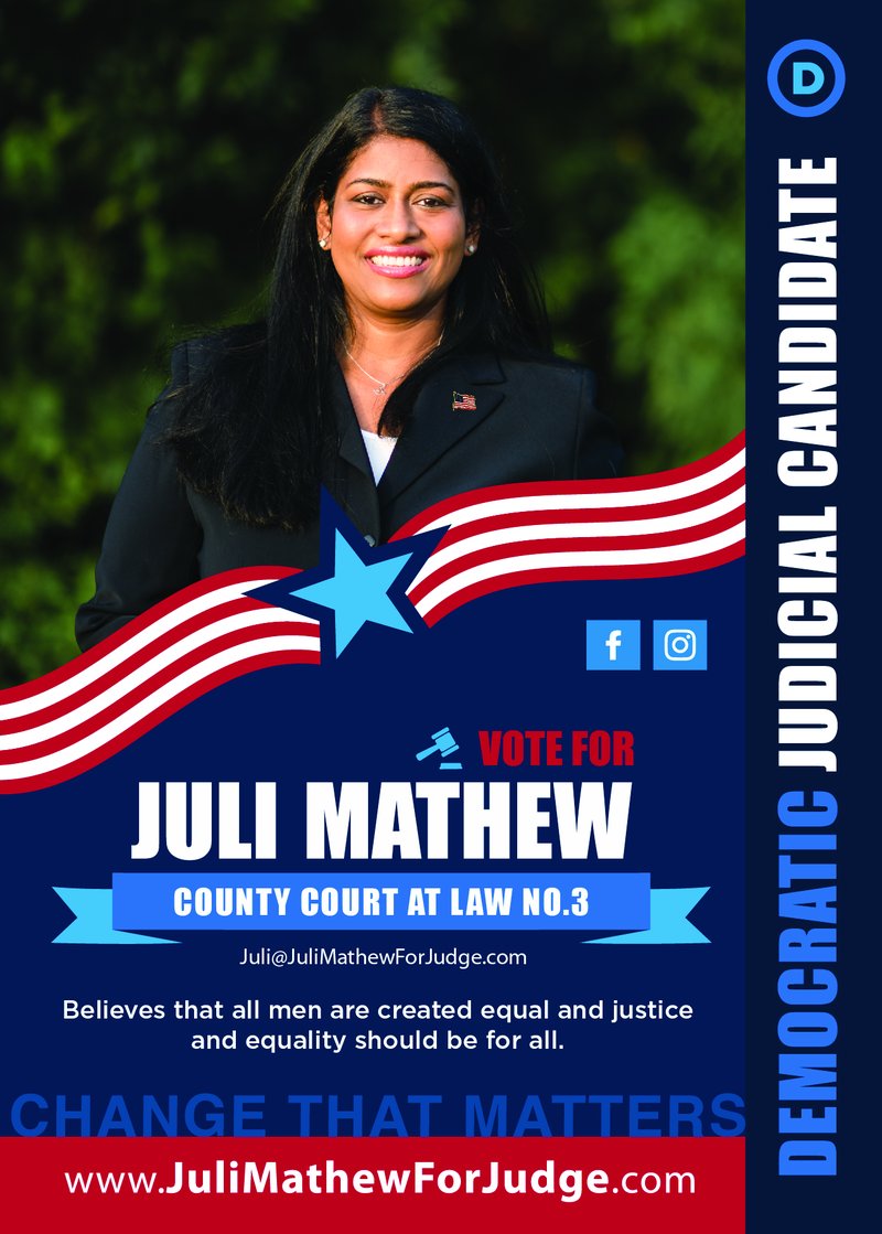 Vote for Juli Mathew for Judge, County Court at Law No. 3 push card